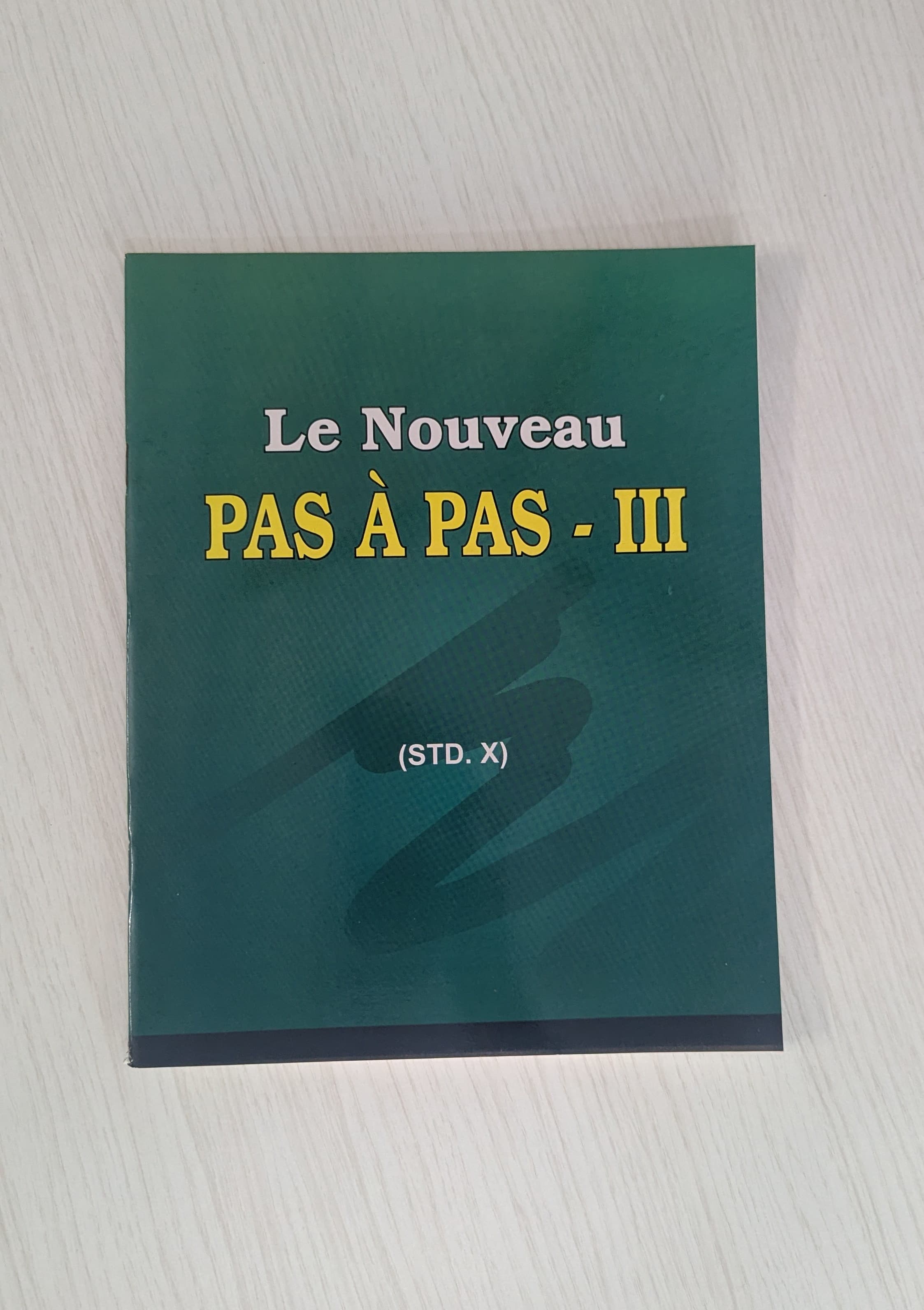 Le Nouveau Pas a Pas III, Class 10 French TextBook - Goa Board