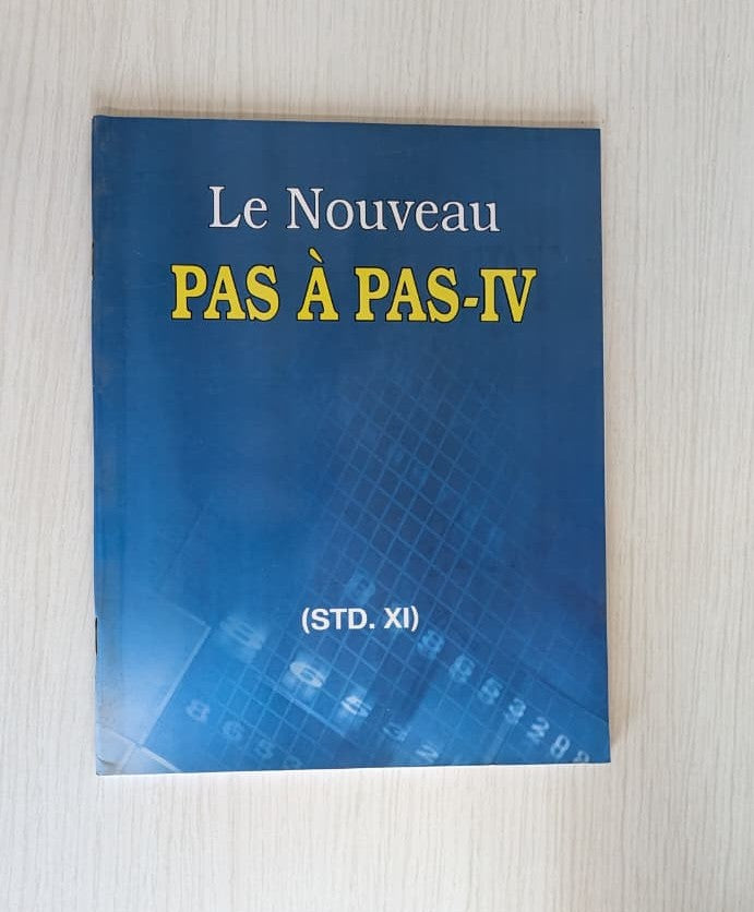Le Nouveau Pas a Pas IV, Class 11 French TextBook - Goa Board